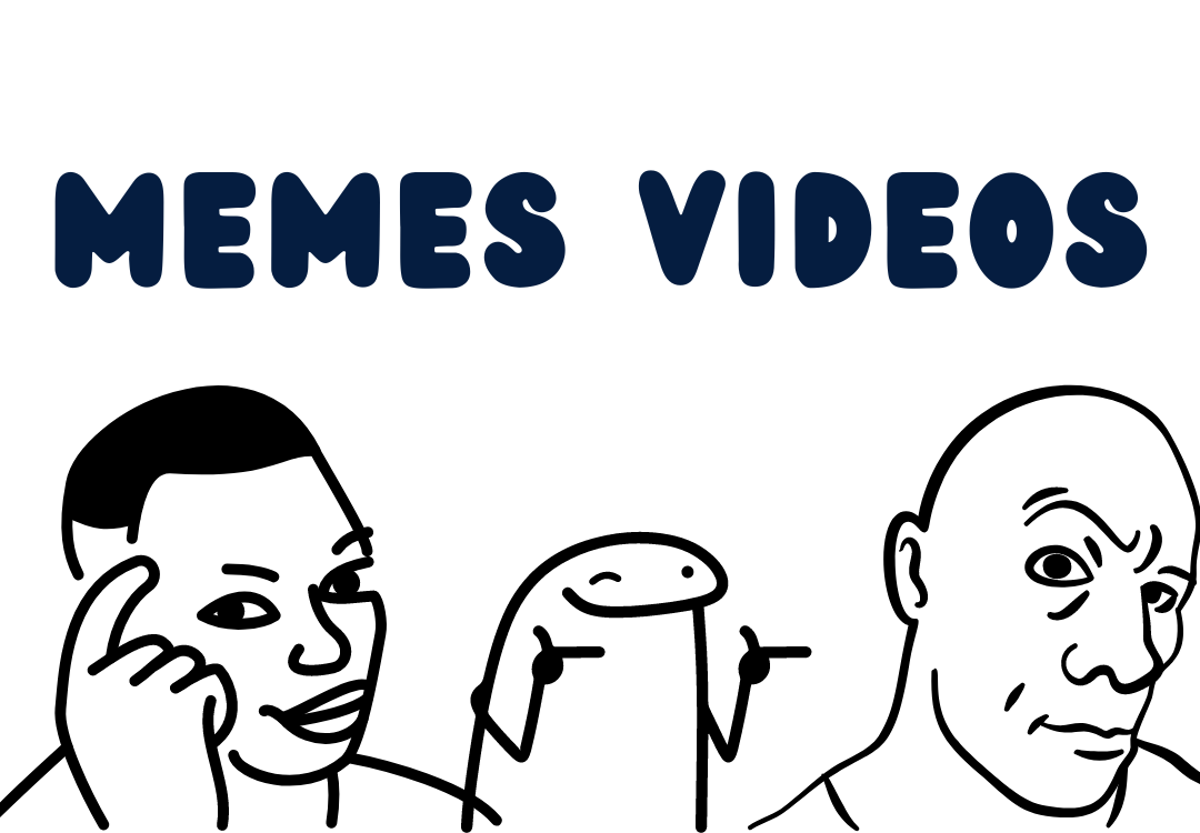 Memes Videos